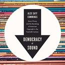 Democracy of Sound by Alex Cummings