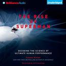 The Rise of Superman by Steven Kotler