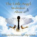The Little Angel Meditation by Philip Permutt