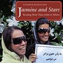 Jasmine and Stars: Reading More than Lolita in Tehran by Fatemeh Keshavarz