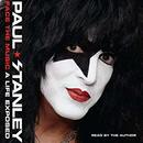 Face the Music: A Life Exposed by Paul Stanley