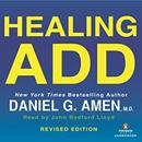 Healing ADD Revised Edition by Daniel G. Amen