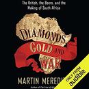 Diamonds, Gold, and War by Martin Meredith