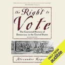 The Right to Vote by Alexander Keyssar