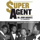 Super Agent by Jerry Argovitz
