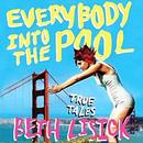 Everybody into the Pool by Beth Lisick