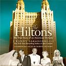 The Hiltons: The True Story of an American Dynasty by J. Randy Taraborrelli