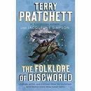 The Folklore of Discworld by Terry Pratchett