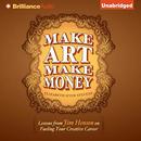Make Art Make Money by Elizabeth Hyde Stevens