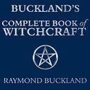 Buckland's Complete Book of Witchcraft by Raymond Buckland