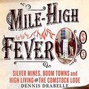 Mile-High Fever by Dennis Drabelle