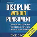 Discipline Without Punishment by Dick Grote