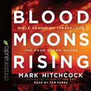 Blood Moons Rising by Mark Hitchcock