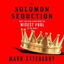 The Solomon Seduction by Mark Atteberry