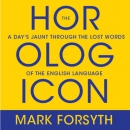The Horologicon by Mark Forsyth