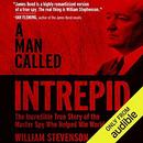 A Man Called Intrepid by William Stevenson