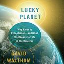 Lucky Planet by David Waltham