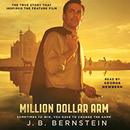 Million Dollar Arm by J.B. Bernstein