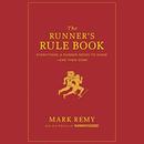 The Runner's Rule Book by Mark Remy