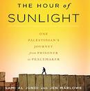 The Hour of Sunlight by Sami Al Jundi