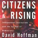 Citizens Rising by David Hoffman