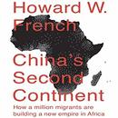 China's Second Continent by Howard W. French