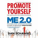 Promote Yourself and Me 2.0 by Dan Schawbel