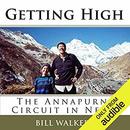 Getting High: The Annapurna Circuit in Nepal by Bill Walker