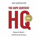The Hope Quotient by Ray Johnston