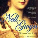 Nell Gwyn: Mistress to a King by Charles Beauclerk