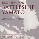 Requiem for Battleship Yamato by Yoshida Mitsuru
