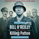 Killing Patton by Bill O'Reilly