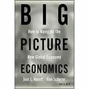 Big Picture Economics by Joel Naroff