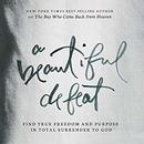 A Beautiful Defeat by Kevin Malarkey
