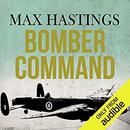 Bomber Command by Max Hastings