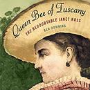 Queen Bee of Tuscany by Ben Downing