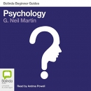 Psychology: Bolinda Beginner Guides by G. Neil Martin