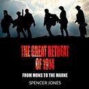 The Great Retreat of 1914 by Spencer Jones