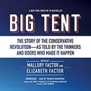 Big Tent by Mallory Factor