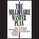 The Millionaire Master Plan by Roger Hamilton