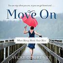 Move On: When Mercy Meets Your Mess by Vicki Courtney