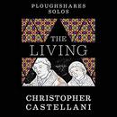 The Living by Christopher Castellani