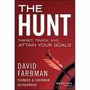 The Hunt: Target, Track, and Attain Your Goals by David Farbman