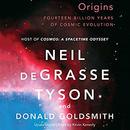 Origins: Fourteen Billion Years of Cosmic Evolution by Neil deGrasse Tyson