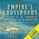 Empire's Crossroads by Carrie Gibson