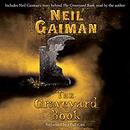 The Graveyard Book: Full-Cast Production by Neil Gaiman