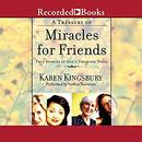 A Treasury of Miracles for Friends by Karen Kingsbury