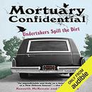 Mortuary Confidential by Kenneth McKenzie