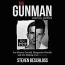 The Gunman and His Mother by Steven Beschloss