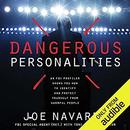 Dangerous Personalities by Joe Navarro